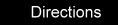 Directions